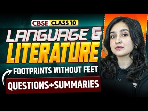 CBSE Class 10 Boards 2026 || Footprints Without Feet Prose || All Chapter Summaries || Asmita Ma'am
