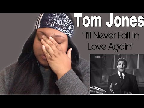 TOM JONES - I'll Never Fall In Love Again Reaction (First Time Hearing)
