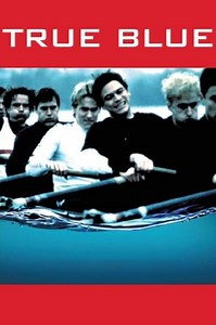 Stream True Blue (1996): Find it on Netflix, Prime Video, Hulu & more
