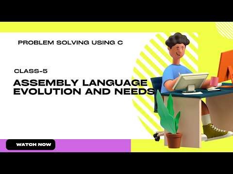 Assembly Language Definition, Evolution and Needs in Telugu 