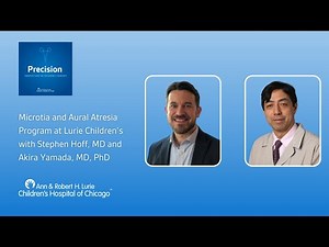 Microtia and Aural Atresia Program at Lurie Children’s with Stephen Hoff, MD, and Akira Yamada,...
