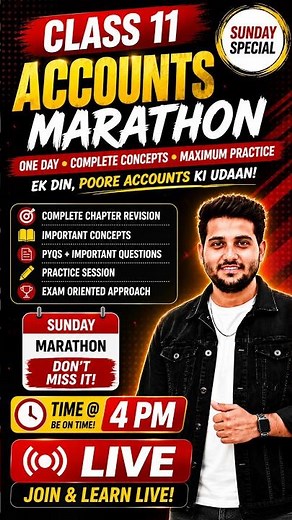 🔥 Class 11 Accounts Marathon | Sunday Special | Live @ 4 PM | CMA Dhanraj Dangi #accountancy