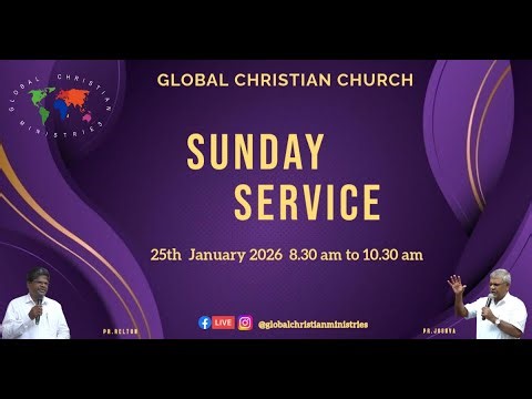 [2026 - Jan - 25] - Global Christian Church - Live Stream - Sunday service