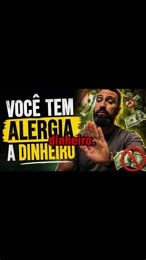 tem alergia a dinheiro!?