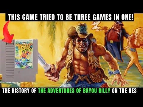 The History Of The Adventures Of Bayou Billy On The NES - This Game Tried to Be Three Games in One!