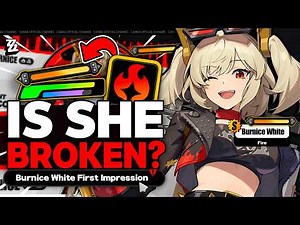 BURNICE IS INSANELY OP! A FIRST LOOK at Burnice White - Zenless Zone Zero