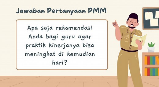Apa Saja Rekomendasi bagi Guru agar Praktik Kinerjanya Bisa Meningkat di Kemudian Hari? Jawaban PMM - Tribunnews.com