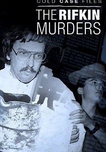 Cold Case Files: The Rifkin Murders - streaming