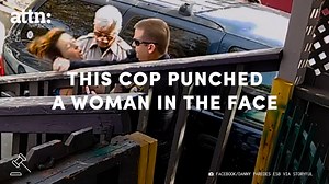 577K views · 1.9K reactions | Disturbing video shows a cop punching a woman in the face. | ATTN: Video | Facebook