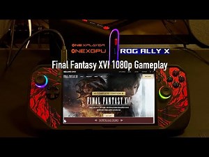 ONEXGPU Rog Ally X Final Fantasy 16 Gameplay