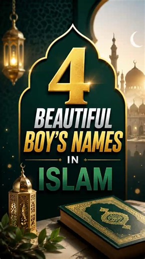 4 Beautiful boy's names in Islam (pt 03) ❤