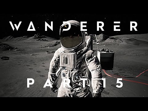 Wanderer VR - Part 15 - The Moon Landing