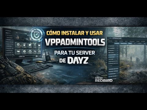 INSTALAR VPP ADMIN TOOLS EN SERVIDOR DE DAYZ [ 4/6 ]