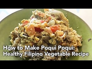 Filipino Food Recipes: How To Make Poqui Poqui - Healthy Ilocano Vegetable Dish