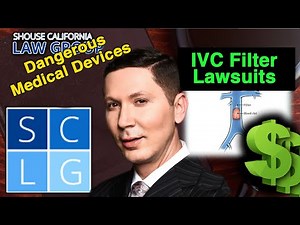 Defective IVC filter lawsuits -- Compensation for serious injuries