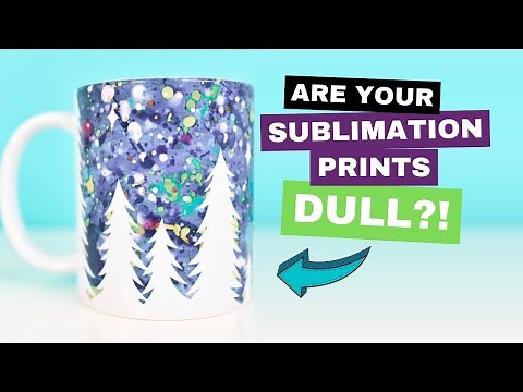 Are Your Sublimation Prints Dull or Faded? Here's How to Fix Them!