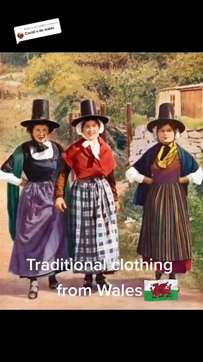 Reply to @leo_6481 #wales #welsh #europe #tradition #clothing #culture #fyp #welshtiktok #walestravel #geography #history #beautiful #folklore