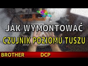 BROTHER DCP-130C 🖨️ Jak wymontować czujnik poziomu tuszu?