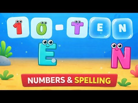 Learn Numbers & Spelling | Number 10 – TEN | Kids Learning
