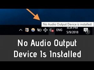 How To Fix No Audio Output Device Is Installed In Windows 7/8/10 - 100% Working - New Update