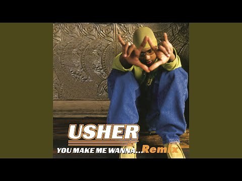 You Make Me Wanna... (Timbaland Remix)