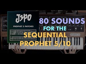 J3PO Prophet 5 Patches - Official Sounds Demo