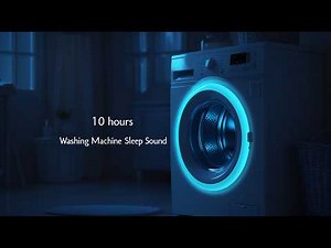 Endless Washing Machine Full Cycle Relaxing Sleep Sounds