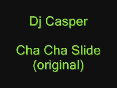 Dj Casper Cha Cha Slide