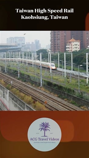 Taiwan High Speed Rail - Kaohsiung, Taiwan