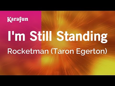 I'm Still Standing - Rocketman (Taron Egerton) | Karaoke Version | KaraFun