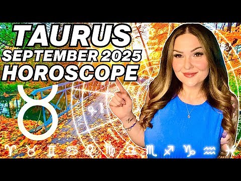 Taurus ♉ September 2025 Horoscope & Tarot Reading ✨