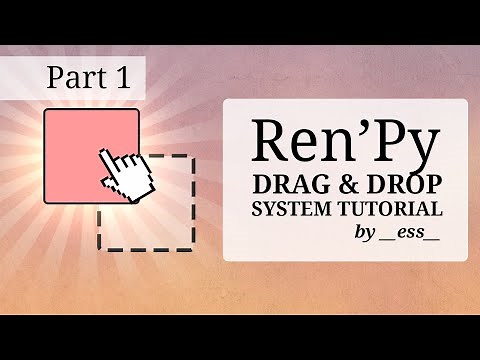Ren'Py Drag & Drop System Tutorial - Part 1