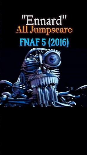 ENNARD – ALL JUMPSCARES! 🔥😱 #fnaf #ennard
