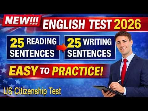 2026 NEW English Test - 25 Reading Sentences and 25 Writing Sentences | US Citizenship Test 2026
