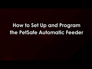 How to Set Up and Program the PetSafe Automatic Feeder