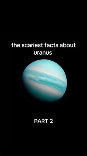 Scary Facts About Uranus Part2😱🪐