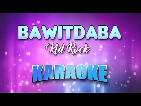 Kid Rock - Bawitdaba (Karaoke & Lyrics)