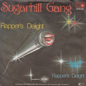 Sugarhill Gang - Rapper's Delight