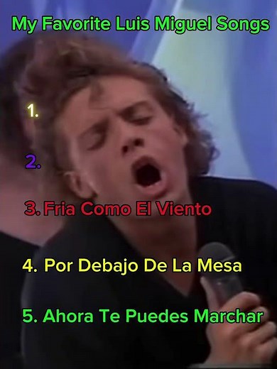 The Best Luis Miguel Songs