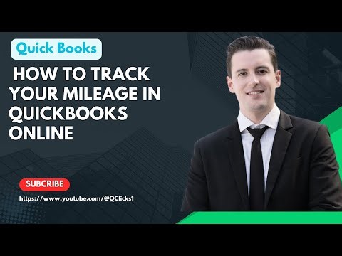 How to Track Your Mileage in QuickBooks Online