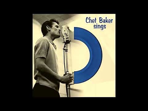 Chet Baker Sings - That Old Feeling [Full Album]