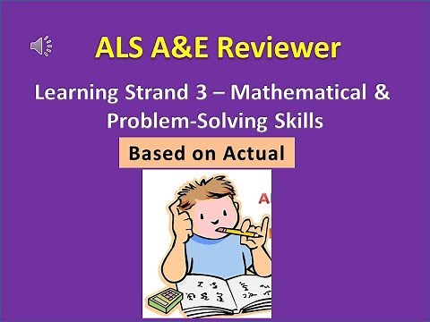 Video 130 - #ALS #REVIEWER - LS3 - Mathematical & Problem Solving Skills
