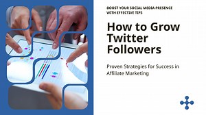 How to Grow Twitter Followers: Proven Strategies for Success