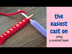 The Easiest Cast On Technique - Cast on with a crochet hook - How To Cast On by Chaining - Beginners