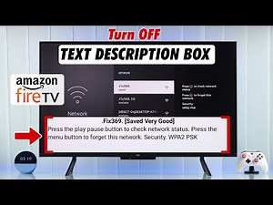 Amazon Smart 4K Fire TV: Turn OFF "WHITE Text Box on Screen" [Remove Text Banner]