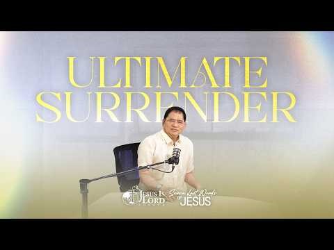 Ultimate Surrender - Seven Last Words of Jesus