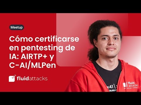 Meetup LATAM | Cómo certificarse en pentesting de IA: AIRTP+ y C-AI/MLPen