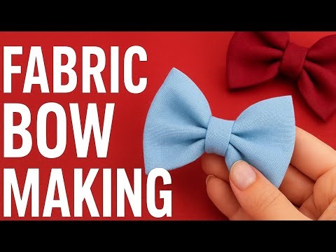 Fabric Bow Making | Easy & Beautiful Bow Tutorial