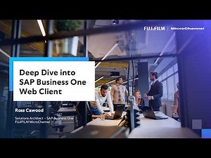 Deep Dive into SAP Business One Web Client