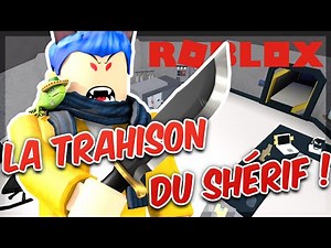 LE SHÉRIF NOUS A TRAHIT ! - Roblox Murder Mystery